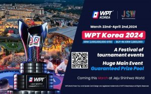 【EV扑克】2024年3月22日WPT韩国站战火再起 主赛20亿韩元保底!-EV德州扑克