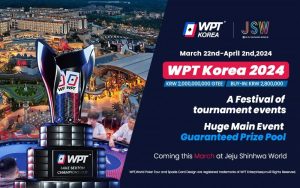 【EV扑克】2024年3月22日WPT韩国站战火再起 主赛20亿韩元保底!-EV德州扑克