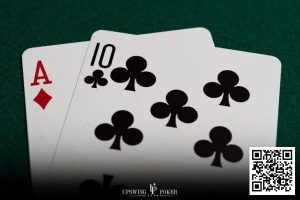 【EV扑克】玩法:玩9人桌cash拿到ATo,坐UTG和UTG+1时可直接弃牌!-EV德州扑克