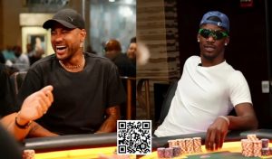 【EV扑克】内马尔在HCL豪揽30w刀后现身WSOP赛场，网友调侃：“又不务正业了？”-EV德州扑克