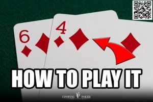 【EV扑克】玩法：你玩同花64吗？这样玩可以避免犯错-EV德州扑克