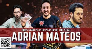 【EV扑克】Adrian Mateos荣获2024年Card Player年度最佳牌手称号-EV德州扑克