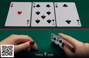 【EV扑克】利用后门听牌榨取额外利润的5个技巧-EV德州扑克