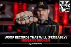 【EV扑克】WSOP历史上那些可能永远不会被打破的纪录-EV德州扑克
