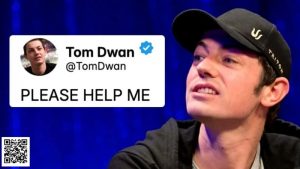 【EV扑克】Tom Dwan因精神问题被英国医院强制收治，曾发推求救自称被打断肋骨-EV德州扑克
