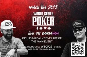 【EV扑克】简讯 | 2025年WSOP直播安排公布-EV德州扑克
