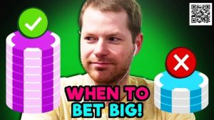 【EV扑克】抓住这三个适合下大注的时机，盈利提升不止一点点-EV德州扑克