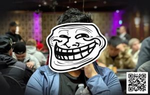 【EV扑克】你讨厌在牌桌上喋喋不休的人吗？其实那是他们的策略-EV德州扑克