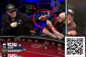 【EV扑克】在直播桌上一巴掌扇飞别人手机?这次还真不能全怪Hellmuth上头-EV德州扑克