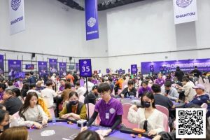 【EV扑克】CSOPⅡ潮汕扑克系列赛全面开战：主赛A组打响，女神赛火热开启-EV德州扑克