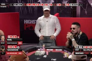 【EV扑克】High Stakes Poker上演247.8万美元破纪录底池，Wasserson单场盈利220万，Robl再成背景板-EV德州扑克